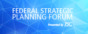 2018 Federal Strategic Planning Forum